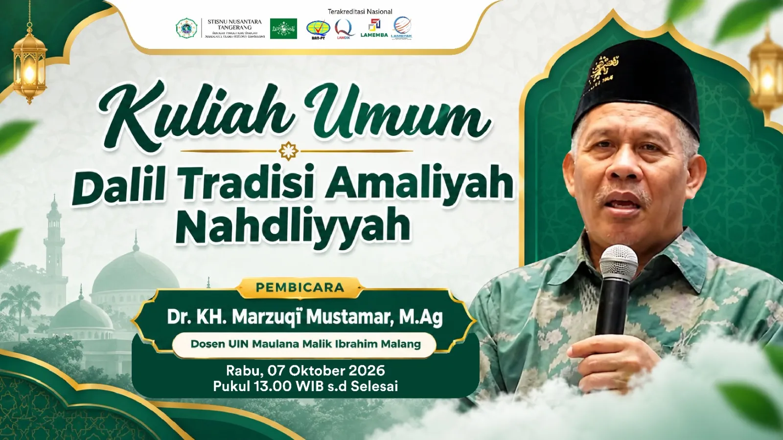 STISNU Nusantara Tangerang Gelar Kuliah Umum, Dalami Dalīl Tradisi Amaliyah Nahdliyyah Bersama Dr. KH. Marzuqi Mustamar, M.Ag